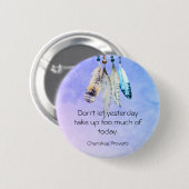 Wise Cherokee Proverb met Waterverf Feathers Ronde Button 5,7 Cm (Voorkant /achterkant)