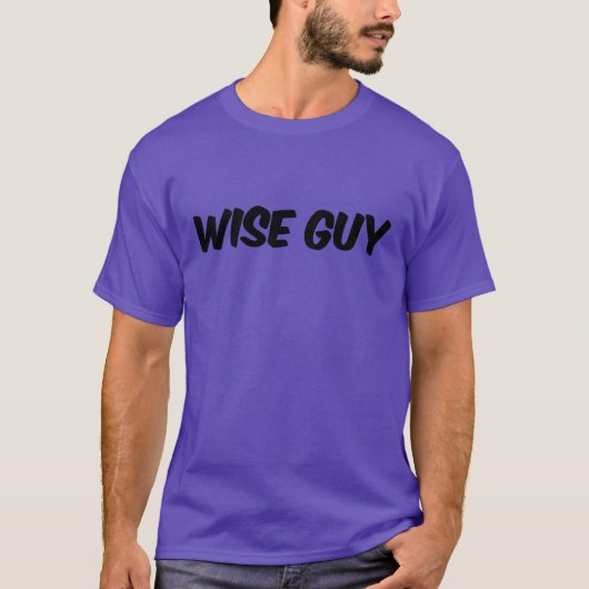Wise Guy Centre Texte noir de base T-shirt (Devant)