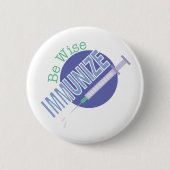 Wise Immunize Ronde Button 5,7 Cm (Voorkant)