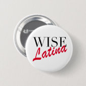 Wise Latina Ronde Button 5,7 Cm (Voorkant /achterkant)
