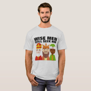 WISE MANNEN ZIEN HEM NOG STEEDS, Christelijke T-sh T-shirt