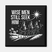 Wise Mannen zoeken hem nog steeds Christelijk Kers Magneet (Voorkant)