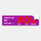 WISE OUDE VROUW BUMPERSTICKER (Voorkant)