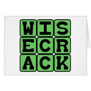 Wisecrack, Funny Joke