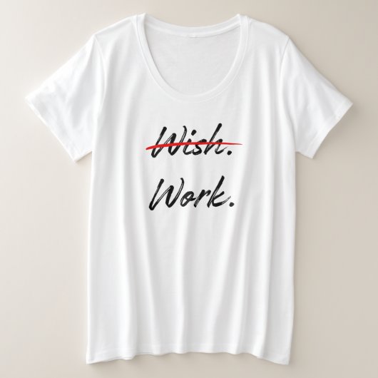 Wish Crossed Out - Do Work Inspirational (Design devant)