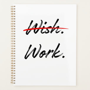 Wish Crossed Out – Doe het werk Inspirerend Planner