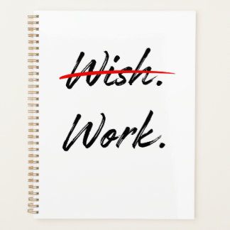 Wish Crossed Out – Doe het werk Inspirerend Planner
