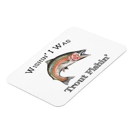 Wishin I was forel vissen Magneet (Linkerzijde)