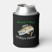 Wishin I was Walleye Fishin Blikjeskoeler (Blikje Voorkant)