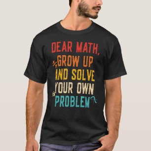 Wiskunde Citaat voor meisjes jongens Tiener Mannen T-shirt