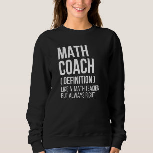 Wiskunde Coach Definitie Leraar Terug School Mathe Trui