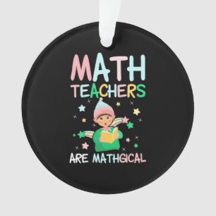 Wiskunde docenten zijn mathgisch ornament