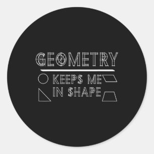 Wiskunde Geek Geometrie Leraar Phrase Gym Gezegde  Ronde Sticker