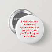 wiskunde geek houdt op ronde button 5,7 cm (Voorkant /achterkant)