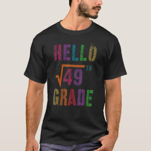 Wiskunde Hallo 7th Grade Square Root 49 Stud Teach T-shirt