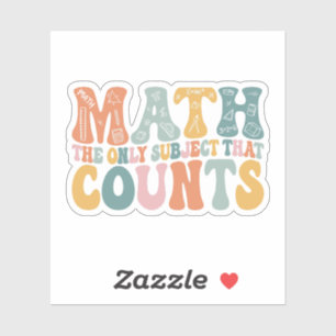 Wiskunde Het enige onderwerp dat Wiskunde leraar t Sticker