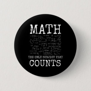 Wiskunde het enige vak dat telt Grappige leraar Ronde Button 5,7 Cm