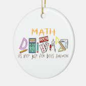Wiskunde: Het is niet alleen voor jongens meer Keramisch Ornament (Links)