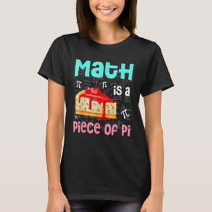 Wiskunde is een stuk piet Wiskunde Pi dag Kinder s T-shirt