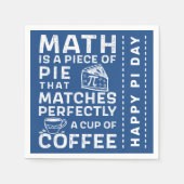 Wiskunde is een stuk taart Pi symbool Happy Pi dag Servet (Voorkant)