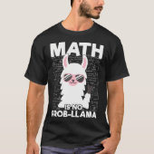 Wiskunde is geen Prob-Llama Wiskunde Lama Lover T-shirt (Voorkant)
