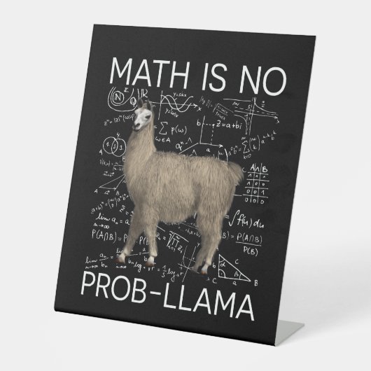 Wiskunde is geen Prob-Llama - Wiskunde Llama leraa Reclamebord Met Voetstuk (Voorkant)