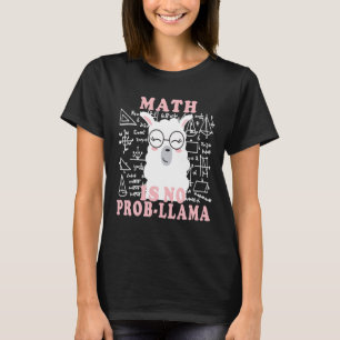 Wiskunde Is Geen Probleem Lama Terug Naar School L T-shirt