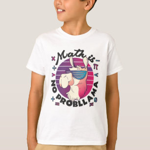 Wiskunde is geen ProbLlama T-shirt