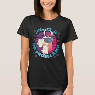 Wiskunde is geen ProbLlama T-shirt
