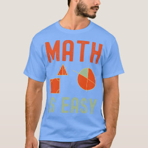 wiskunde is gemakkelijk te meten 3 t-shirt