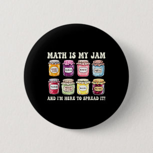 Wiskunde is mijn jam en ik ben hier om het te vers ronde button 5,7 cm