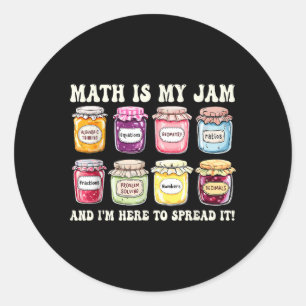 Wiskunde is mijn jam en ik ben hier om het te vers ronde sticker