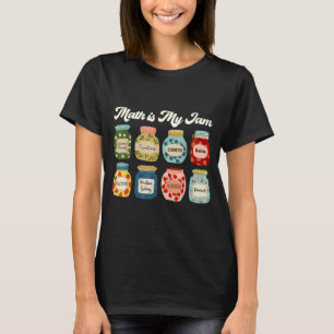 Wiskunde Is Mijn Jam Leraar Shirt Stem Student Kla