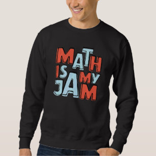 Wiskunde is mijn jam trui