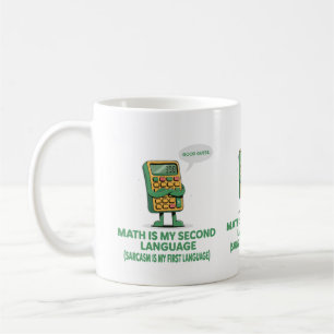 Wiskunde is mijn tweede taal - Grappige rekenmachi Koffiemok