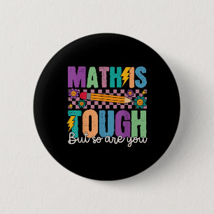 Wiskunde Is Moeilijk Maar Jij Bent Ook Terug Naar Ronde Button 5,7 Cm