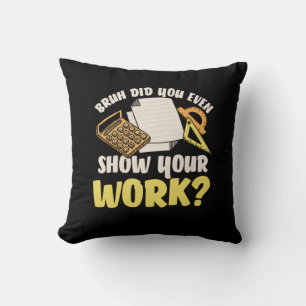 Wiskunde Leerkrachten Wiskunde Show Uw werk Kussen