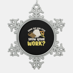 Wiskunde Leerkrachten Wiskunde Show Uw werk Tin Sneeuwvlok Ornament
