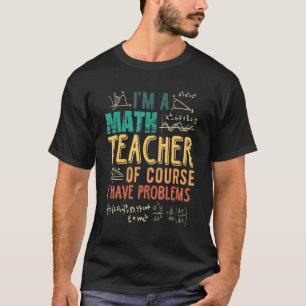 Wiskunde Leraar Mannen Statistieken algebra Mathem T-shirt