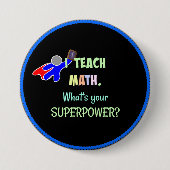 Wiskunde leraar, superheld ronde button 7,6 cm (Voorkant)