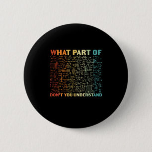 Wiskunde leraar wat voor deel van de Wiskunde Ronde Button 5,7 Cm