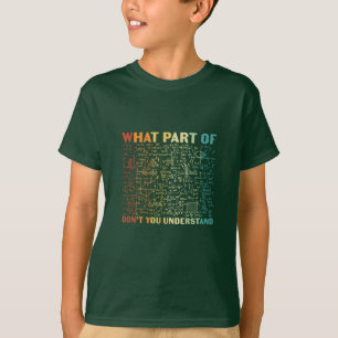 Wiskunde leraar wat voor deel van de Wiskunde T-shirt