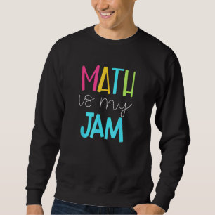 Wiskunde leraar Wiskunde is mijn jam Trui