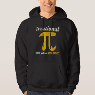 Wiskunde leraar wiskundige irrationeel maar goed R Hoodie