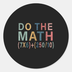 Wiskunde Meme Grappig Cadeau Voor Docent, Student  Ronde Sticker