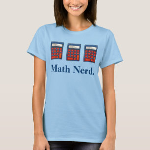 Wiskunde Nerd Rekenmachine wiskunde Leerleraar T-s T-shirt