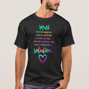 Wiskunde Oplossing Verstikking Wiskunde Wiskunde W T-shirt