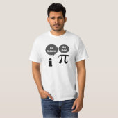 Wiskunde Pi Joke - wees rationeel om echt te doen T-shirt (Voorkant volledig)