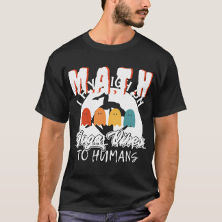 Wiskunde psychisch misbruik aan mensen Ik haat mij T-shirt