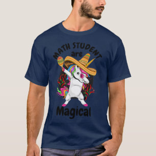 Wiskunde Student is Magische Wiskunde Student Unic T-shirt
